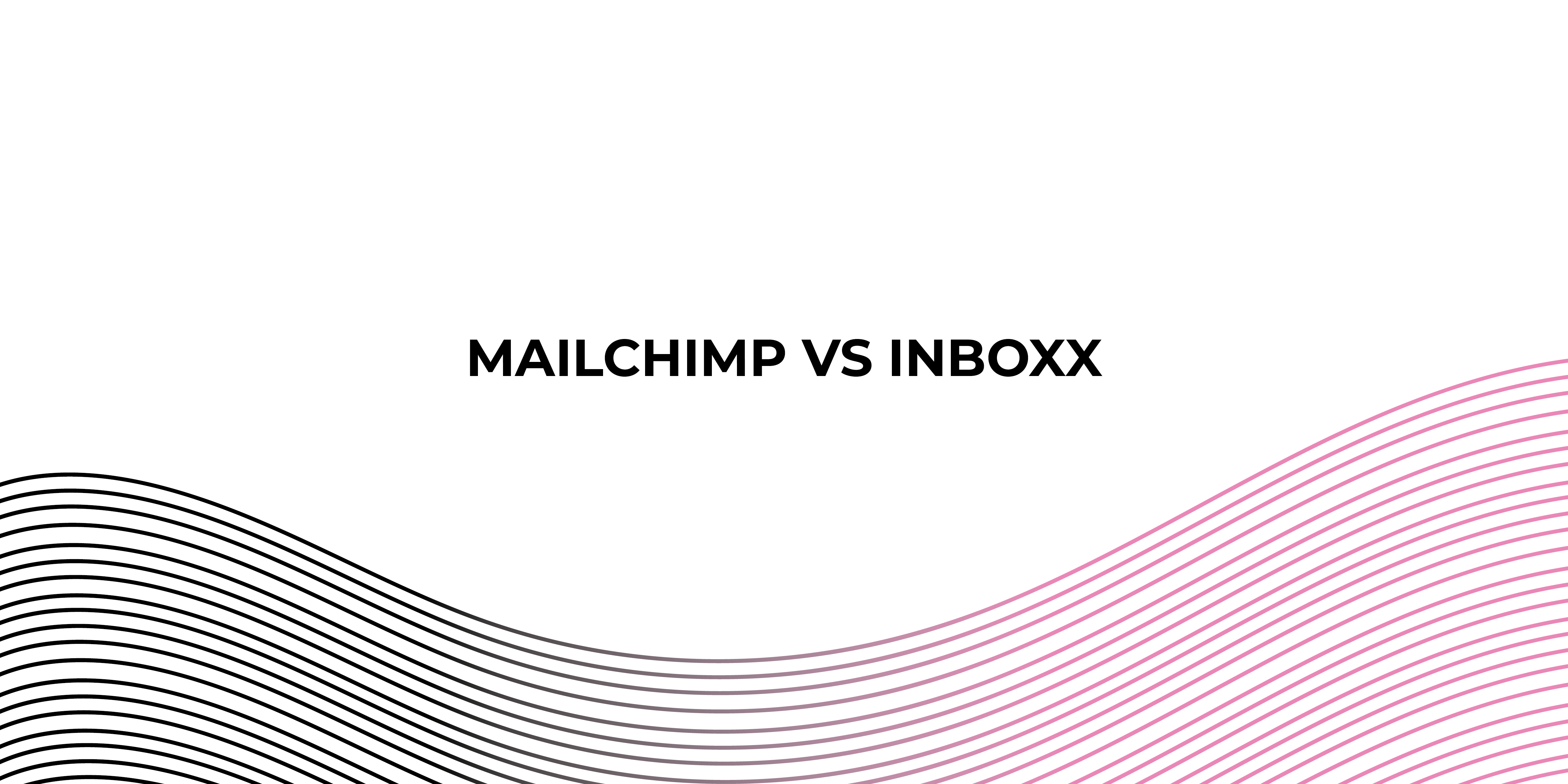 Mailchimp vs Inboxx-01