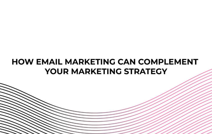 How Email Marketing Can Complement Your Marketing Strategy