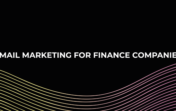 Email Marketing for Finance Companies