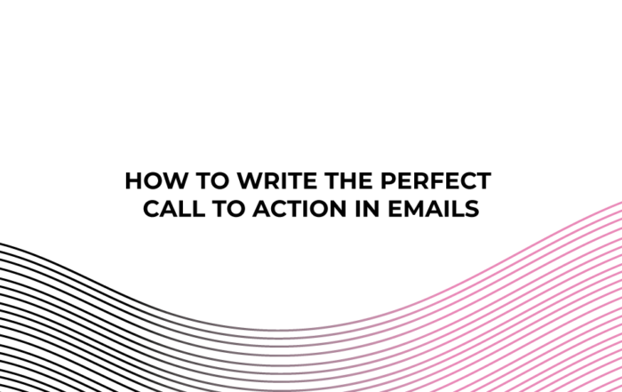 How to Write the Perfect Call to Action in Emails