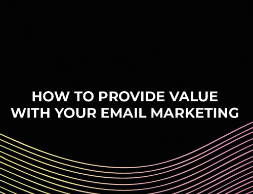 How To Provide Value With Your Email Marketing And Avoid Spamming