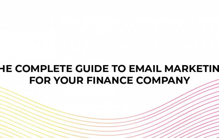 Email Marketing Guide For Your Finance Company