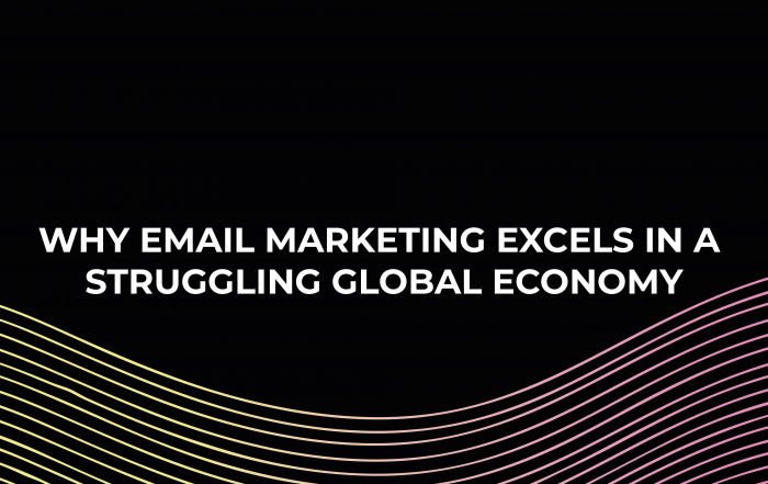 Email Marketing In a Struggling global economy