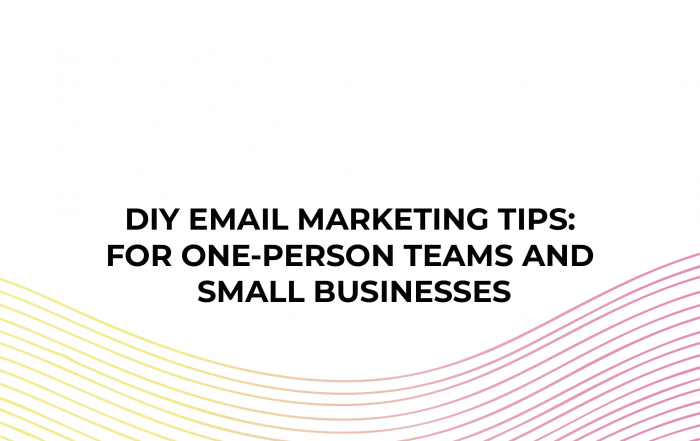 DIY Email Marketing Tips