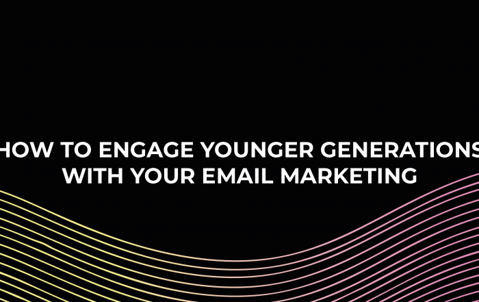 How To Engage Younger Generations With Your Email Marketing