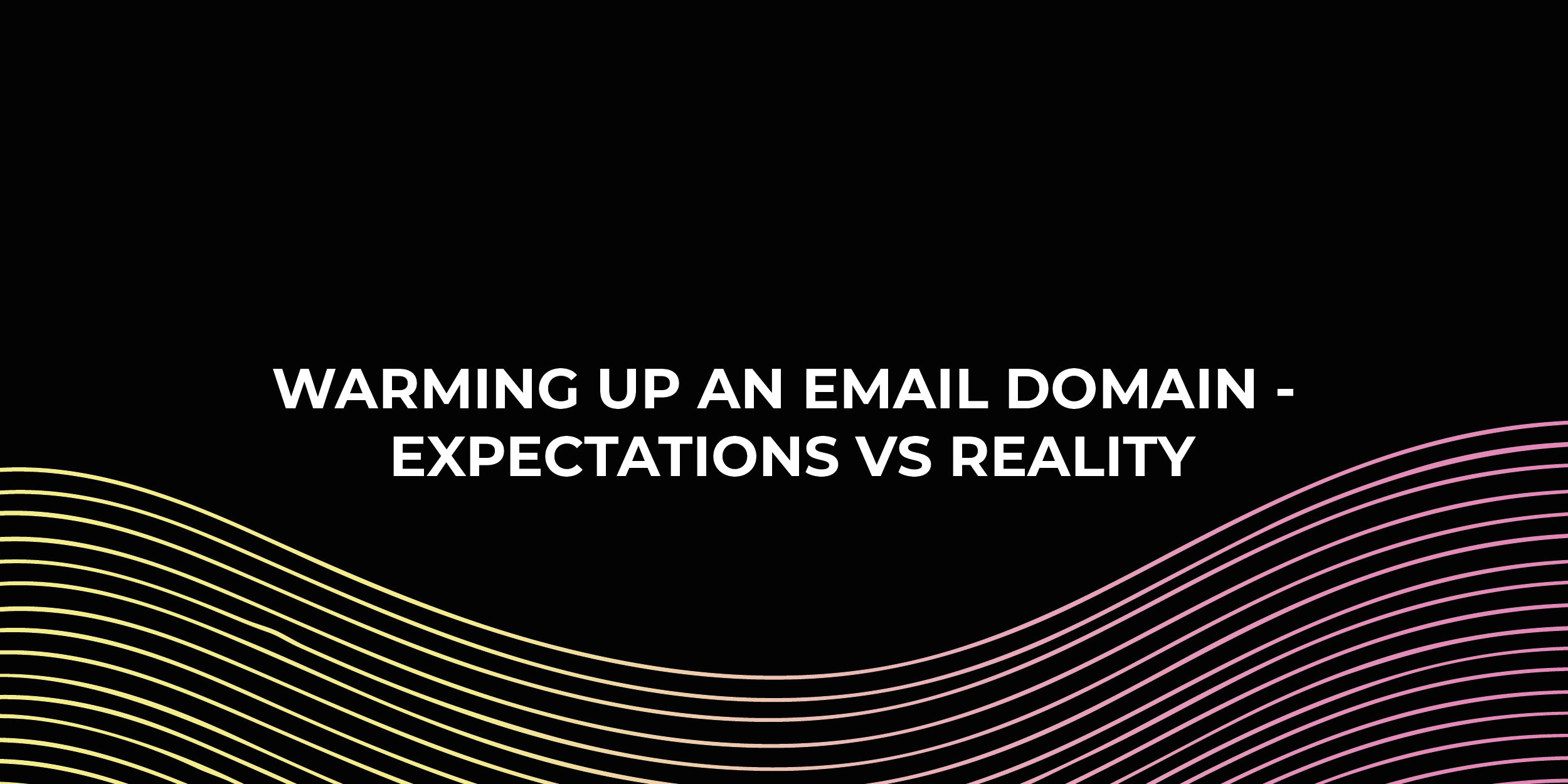 Warming up an Email Domain